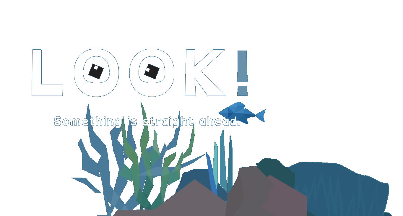 LOOK! Something is straight ahead — a page from Fubble Fish Fun
